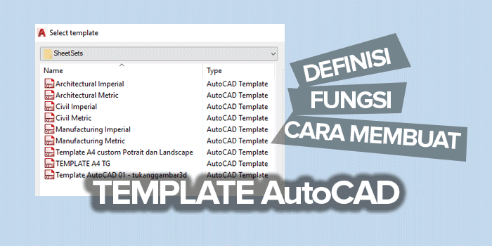 Cara-Membuat-Template-AutoCAD