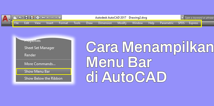 Cara-Menampilkan-Menu-Bar-di-AutoCAD