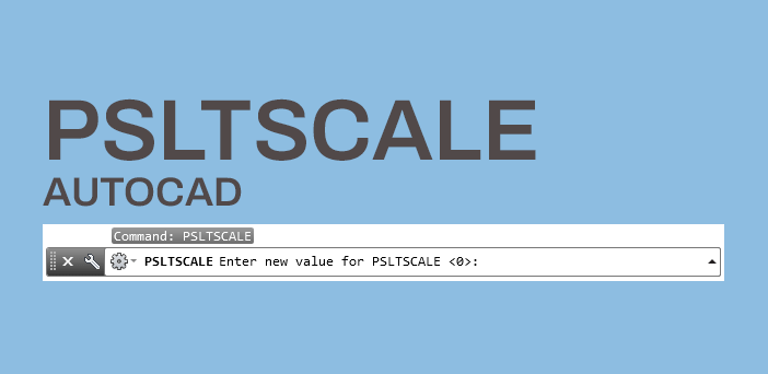 Perintah-PSLTSCALE-AutoCAD