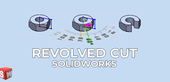 REVOLVED-CUT-SolidWorks