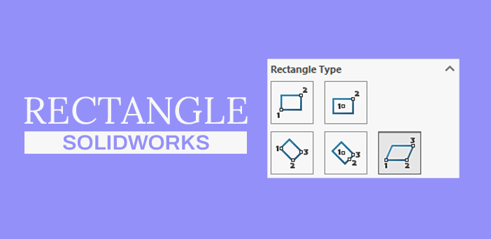 Rectangle-SolidWorks