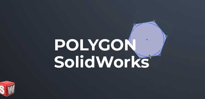 SolidWorks-POLYGON