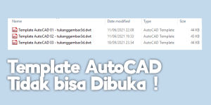 Template AutoCAD tidak bisa dibuka